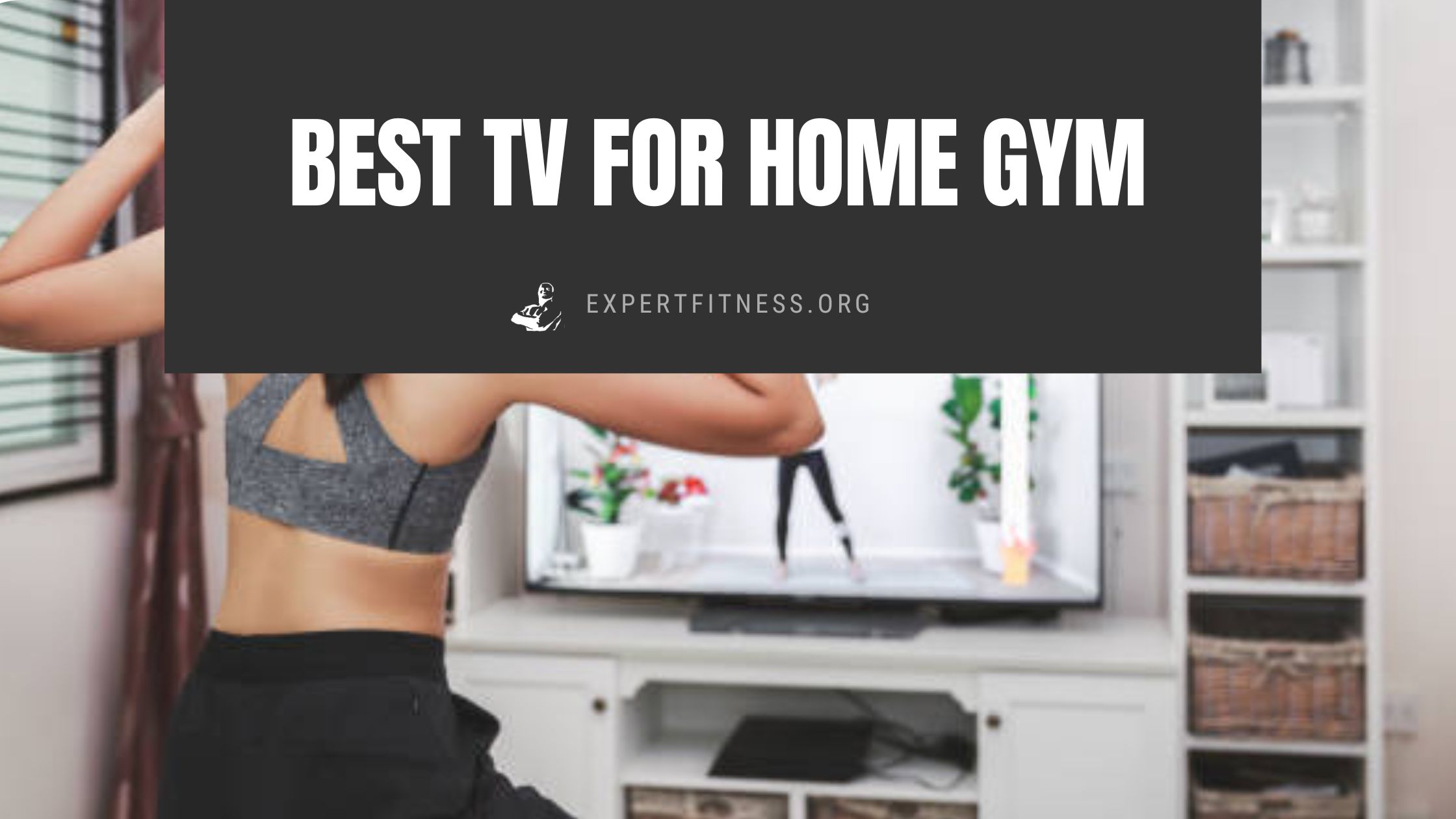 best tv for home gym